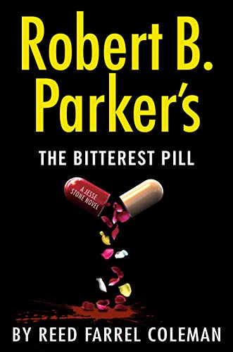 Robert B. Parker’s The Bitterest Pill